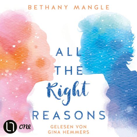 Hörbüch “All The Right Reasons (Gekürzt) – Bethany Mangle”