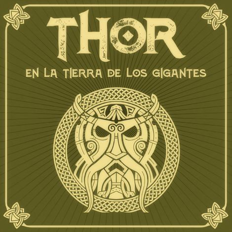 Hörbüch “THOR en la tierra de los gigantes - Saga de Thor, Episodio 2 (Completo) – Sergio A. Sierra”