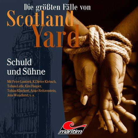 Hörbüch “Die größten Fälle von Scotland Yard, Folge 54: Schuld und Sühne – Markus Duschek”