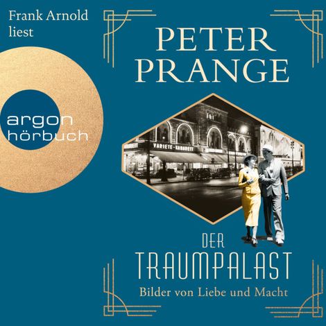 Hörbüch “Bilder von Liebe und Macht - Der Traumpalast, Band 2 (Ungekürzte Lesung) – Peter Prange”