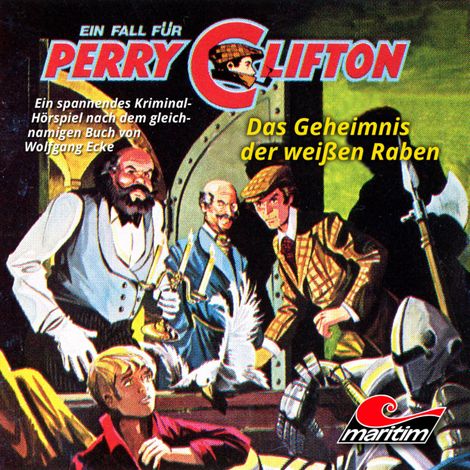 Hörbüch “Perry Clifton, Folge 3: Das Geheimnis der weißen Raben – Wolfgang Ecke”