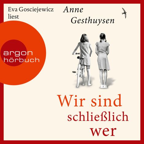 Hörbüch “Wir sind schließlich wer (Ungekürzte Lesung) – Anne Gesthuysen”