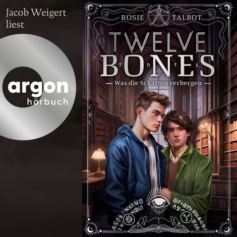 Hörbüch “Twelve Bones - Was die Schatten verbergen - Souls-Dilogie, Band 2 (Ungekürzte Lesung) – Rosie Talbot”