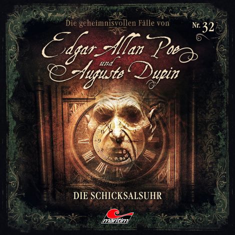 Hörbüch “Edgar Allan Poe & Auguste Dupin, Folge 32: Die Schicksalsuhr (ungekürzt) – Markus Duschek”