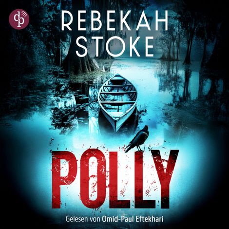 Hörbüch “Polly (Ungekürzt) – Rebekah Stoke”