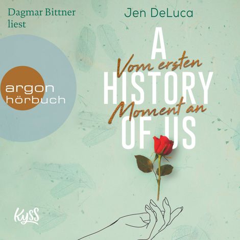 Hörbüch “A History of Us - Vom ersten Moment an - Willow-Creek-Reihe, Band 1 (Ungekürzt) – Jen DeLuca”
