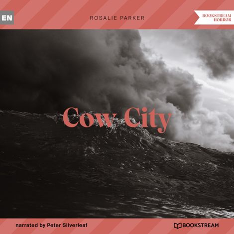 Hörbüch “Cow City (Unabridged) – Rosalie Parker”