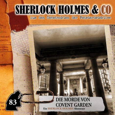 Hörbüch “Sherlock Holmes & Co, Folge 83: Die Morde von Covent Garden (ungekürzt) – Silke Walter”
