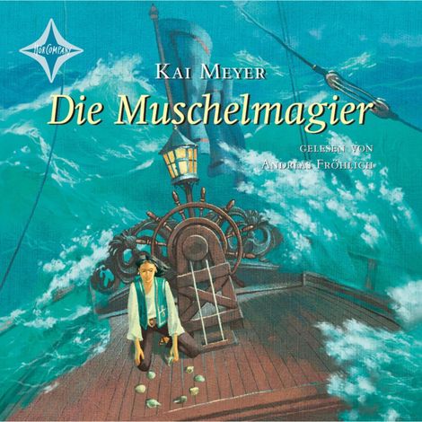 Hörbüch “Die Muschelmagier - Wellenläufer, Teil 2 (gekürzt) – Kai Meyer”