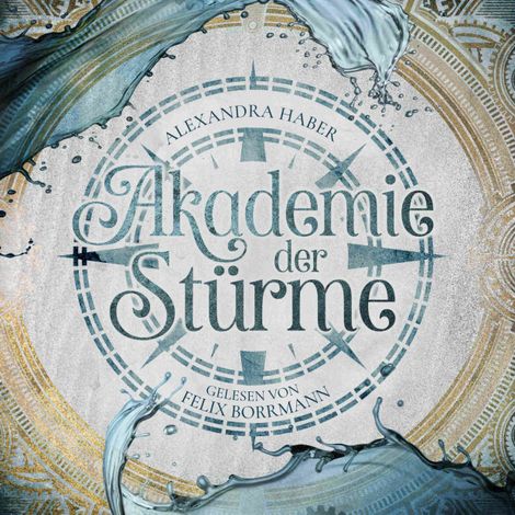 Hörbüch “Akademie der Stürme (ungekürzt) – Alexandra Haber”