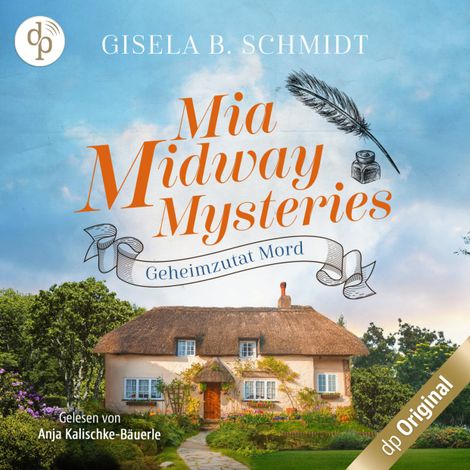 Hörbüch “Geheimzutat Mord - Mia Midway Mysteries-Reihe, Band 2 (Ungekürzt) – Gisela B. Schmidt”