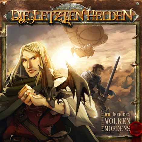 Hörbüch “Die Letzten Helden, Folge 1: Über den Wolken Mordens – David Holy”