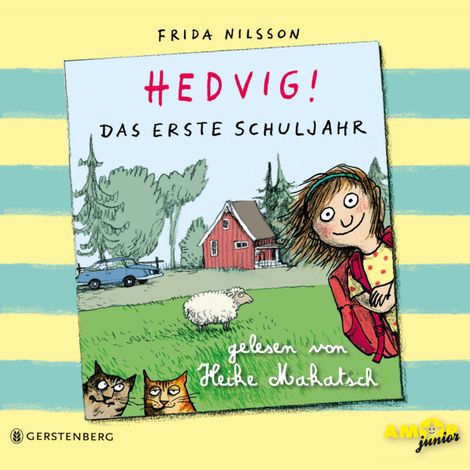 Hörbüch “Das erste Schuljahr - Hedvig!, Band 1 (ungekürzt) – Frida Nilsson”