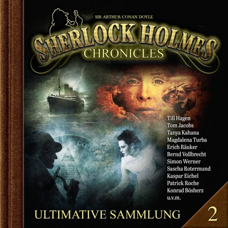 Hörbüch “Sherlock Holmes Chronicles, Ultimative Sammlung Volume 2 (ungekürzt) – Sir Arthur Conan Doyle, Markus Winter”