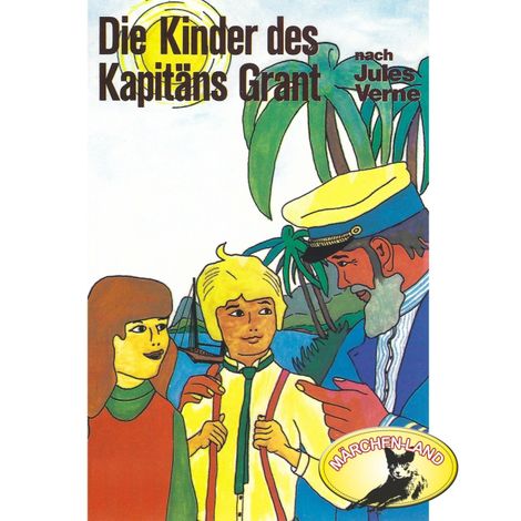 Hörbüch “Jules Verne, Die Kinder des Kapitäns Grant – Jules Verne, Kurt Vethake”