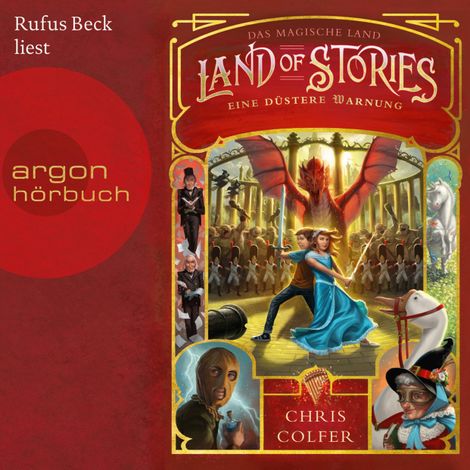 Hörbüch “Das magische Land - Eine düstere Warnung, Band 3: Land of Stories (Ungekürzte Lesung) – Chris Colfer”