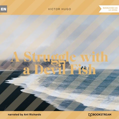 Hörbüch “A Struggle with a Devil Fish (Unabridged) – Victor Hugo”