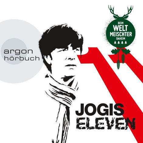 Hörbüch “Jogis Eleven - Beim Weltmeischter daheim – Nomen nominandum”