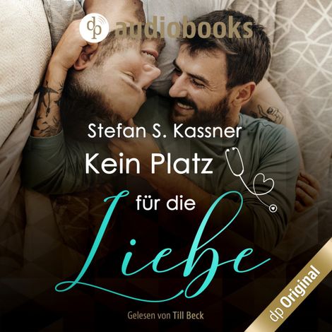 Hörbüch “Kein Platz für die Liebe (Ungekürzt) – Stefan S. Kassner”