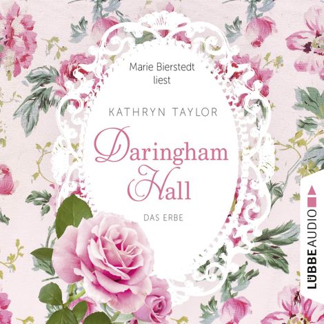 Hörbüch “Daringham Hall, Teil 1: Das Erbe – Kathryn Taylor”