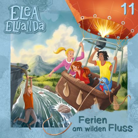 Hörbüch “Elea Eluanda, Folge 11: Ferien am wilden Fluss – Elfie Donnelly”