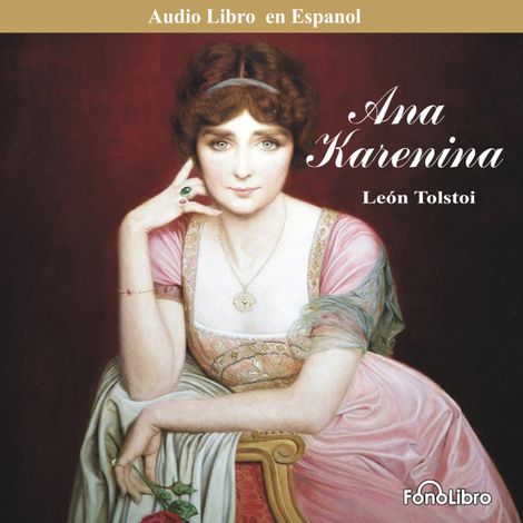 Hörbüch “Ana Karenina (abreviado) – Leon Tolstoi”