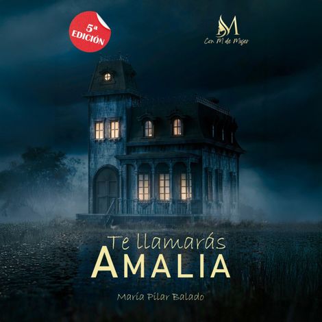 Hörbüch “Te llamarás Amalia (Completo) – María Pilar Balado”
