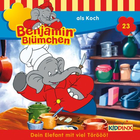 Hörbüch “Benjamin Blümchen, Folge 23: Benjamin als Koch – Elfie Donnelly”