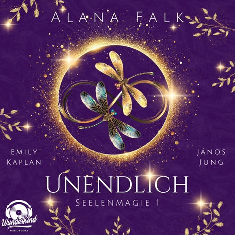 Hörbüch “Unendlich - Seelenmagie, Band 1 (Ungekürzt) – Alana Falk”