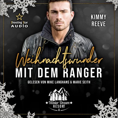 Hörbüch “Weihnachtswunder mit dem Ranger - Winter Dream Resort, Band 2 (ungekürzt) – Kimmy Reeve”