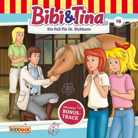 Hörbüch “Bibi & Tina, Folge 98: Ein Fall für Dr. Eichhorn – Matthias von Bornstädt”