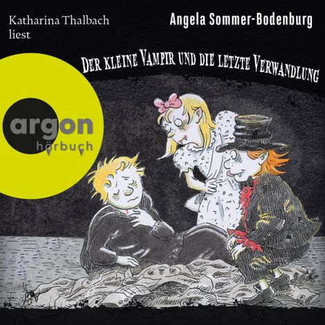 Hörbüch “Der kleine Vampir und die Letzte Verwandlung - Der kleine Vampir, Band 20 (Ungekürzte Lesung mit Musik) – Angela Sommer-Bodenburg”