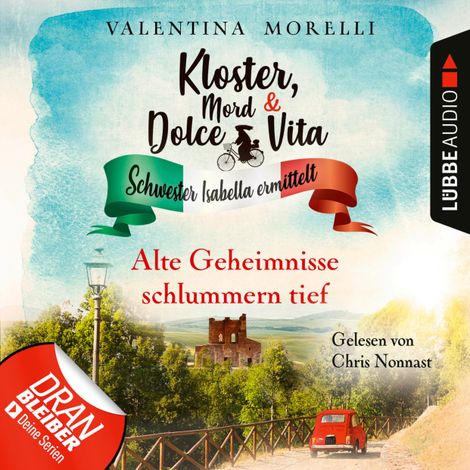 Hörbüch “Alte Geheimnisse schlummern tief - Kloster, Mord und Dolce Vita - Schwester Isabella ermittelt, Folge 15 (Ungekürzt) – Valentina Morelli”