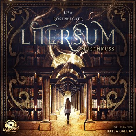 Hörbüch “Litersum: Musenkuss (Ungekürzt) – Lisa Rosenbecker”