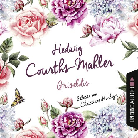 Hörbüch “Griseldis – Hedwig Courths-Mahler”