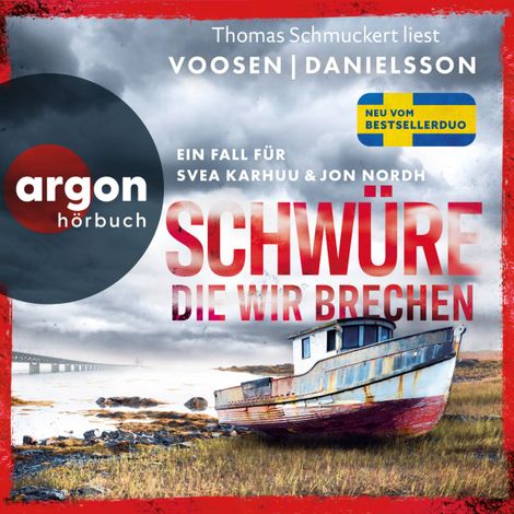 Hörbüch “Schwüre, die wir brechen - Ein Fall für Svea Karhuu und Jon Nordh - Tatort Malmö, Band 2 (Ungekürzte Lesung) – Roman Voosen, Kerstin Signe Danielsson”