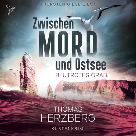Hörbüch “Blutrotes Grab - Zwischen Mord und Ostsee, Band 3 (ungekürzt) – Thomas Herzberg”