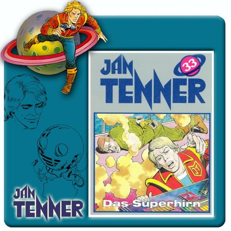 Hörbüch “Jan Tenner, Folge 33: Das Superhirn – Kevin Hayes”