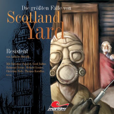 Hörbüch “Die größten Fälle von Scotland Yard, Folge 6: Resistent – Andreas Masuth”
