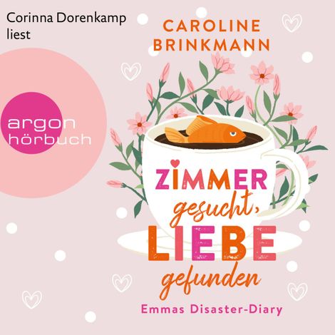 Hörbüch “Zimmer gesucht, Liebe gefunden - Emmas Disaster-Diary (Ungekürzte Lesung) – Caroline Brinkmann”