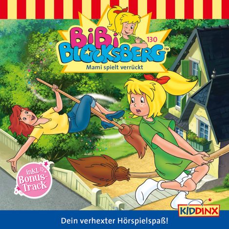 Hörbüch “Bibi Blocksberg, Folge 130: Mami spielt verrückt – Klaus-P. Weigand”