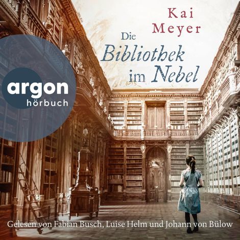 Hörbüch “Die Bibliothek im Nebel (Ungekürzte Lesung) – Kai Meyer”