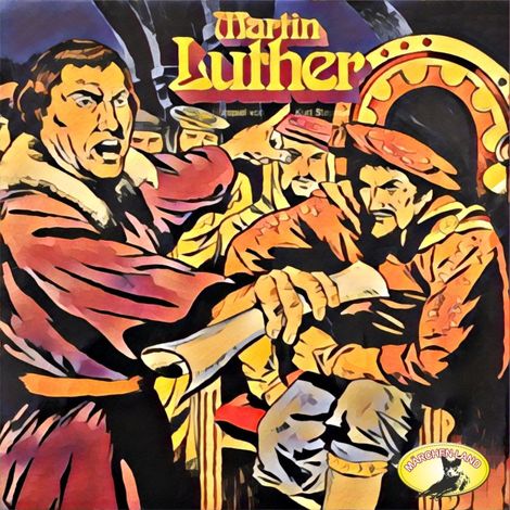 Hörbüch “Abenteurer unserer Zeit, Martin Luther – Kurt Stephan”