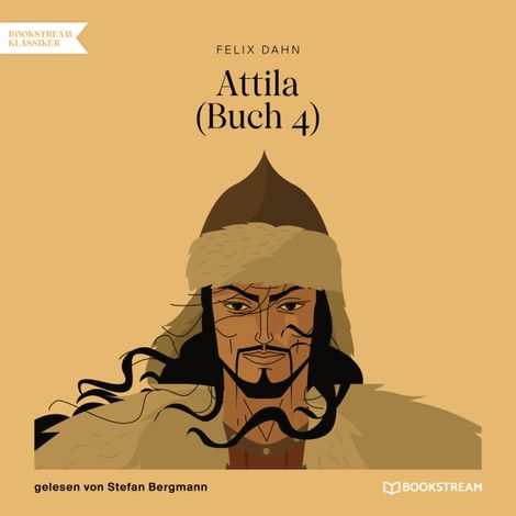 Hörbüch “Attila, Buch 4 (Ungekürzt) – Felix Dahn”