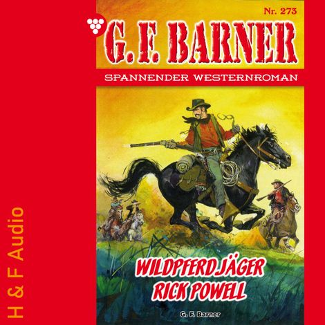 Hörbüch “Wildpferdjäger Rick Powell - G. F. Barner, Band 273 (ungekürzt) – G. F. Barner”