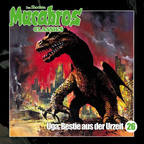 Hörbüch “Macabros - Classics, Folge 26: Uga, Bestie aus der Urzeit – Dan Shocker”