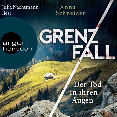 Hörbüch “Grenzfall - Der Tod in ihren Augen - Jahn und Krammer ermitteln, Band 1 (Gekürzte Lesung) – Anna Schneider”