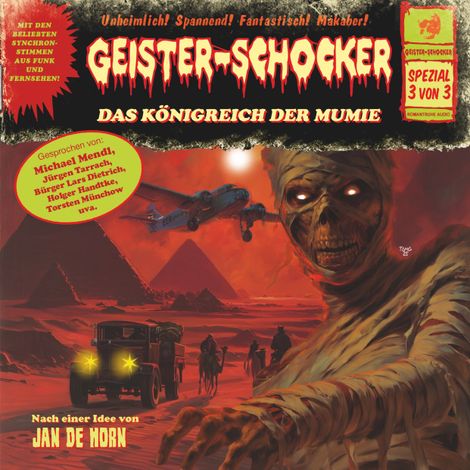 Hörbüch “Geister-Schocker, Spezial 3 von 3: Das Königreich der Mumie (ungekürzt) – Frank Hammerschmidt”