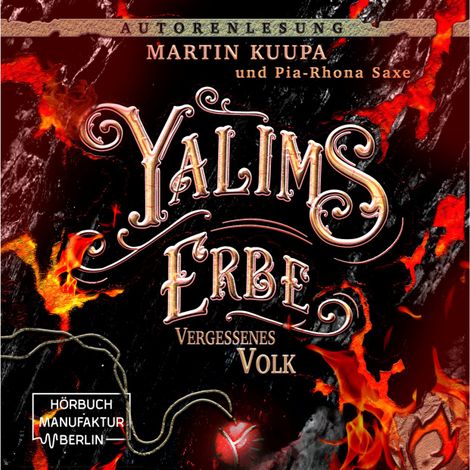 Hörbüch “Vergessenes Volk - Yalims Erbe, Band 2 (ungekürzt) – Martin Kuupa”