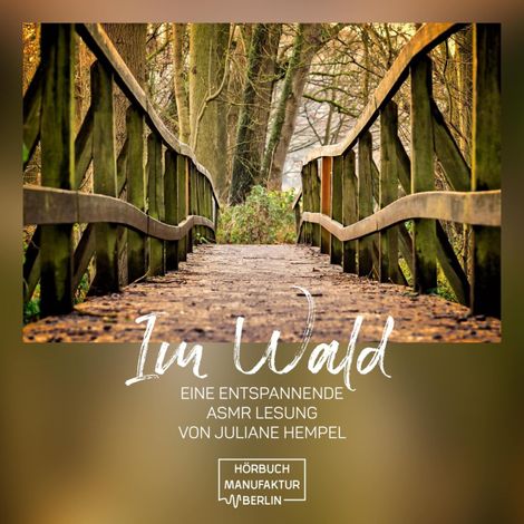 Hörbüch “Im Wald (ungekürzt) – Anna Scheinfrei”